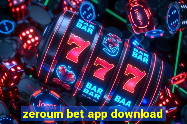 zeroum bet app download